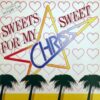 Chriss – Sweets For My Sweet